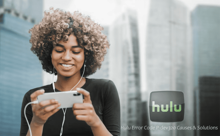 Hulu Error Code P-dev320