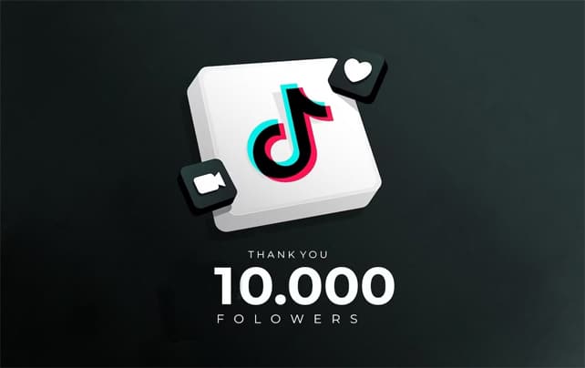 Get 10K Followers on TikTok