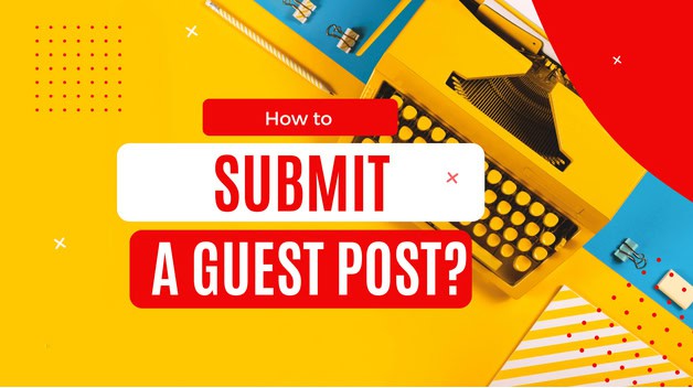 Submit a Guest Post Technology