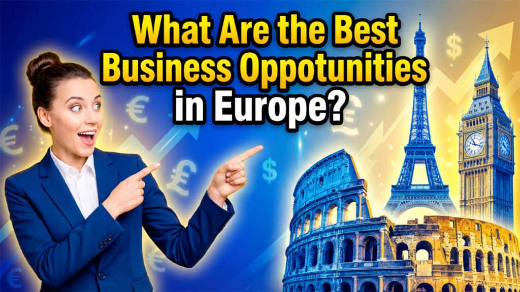 Best Business Opportunities in Europe